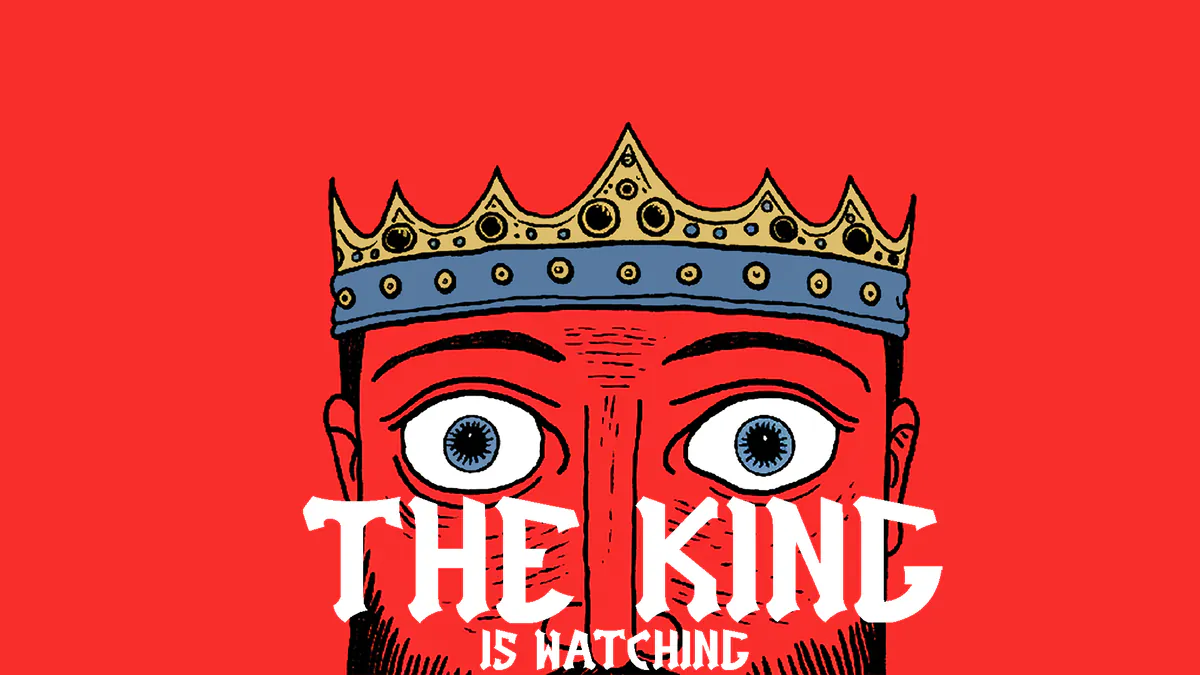 The King Is Watching artwork