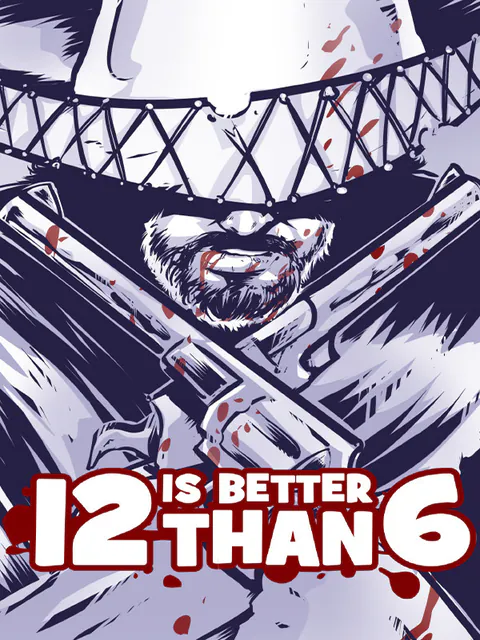 12 is Better Than 6 cover
