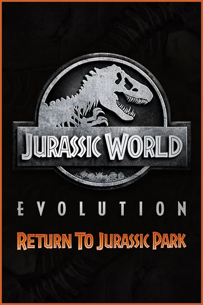 Jurassic World Evolution - Return To Jurassic Park cover