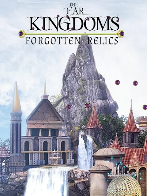 The Far Kingdoms: Forgotten Relics cover