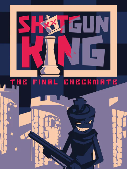 Shotgun King: The Final Checkmate cover
