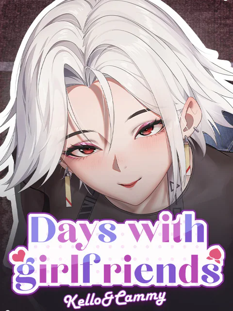 Days with girlfriends : Kello&Cammy cover