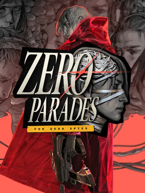 ZERO PARADES: For Dead Spies cover