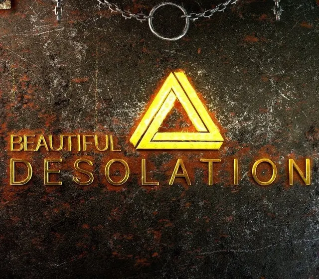 BEAUTIFUL DESOLATION