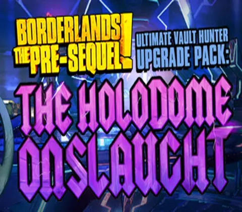 Borderlands: The Pre-Sequel - Ultimate Vault Hunter Upgrade Pack: The Holodome Onslaught DLC EU Steam CD Key cover