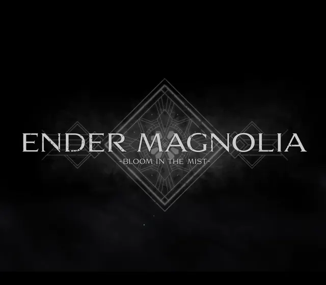 ENDER MAGNOLIA: Bloom in the Mist