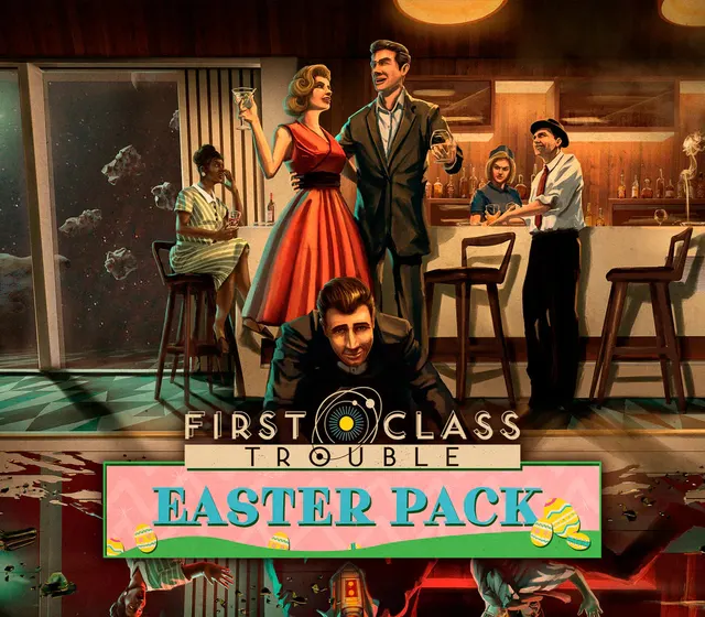 First Class Trouble - Easter Pack