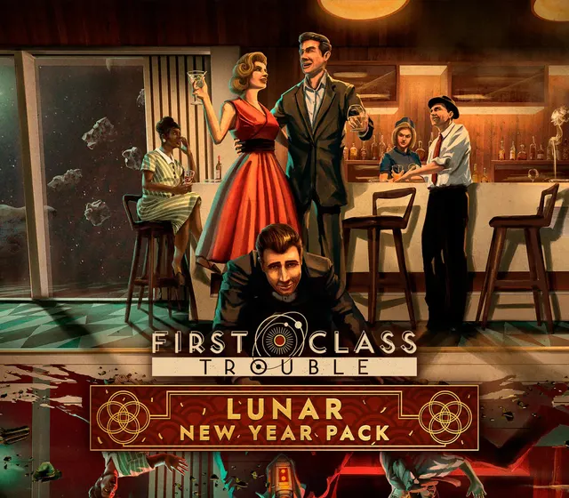 First Class Trouble - Lunar New Year Pack