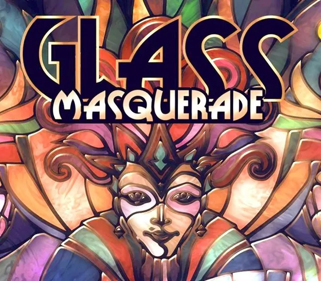 Glass Masquerade