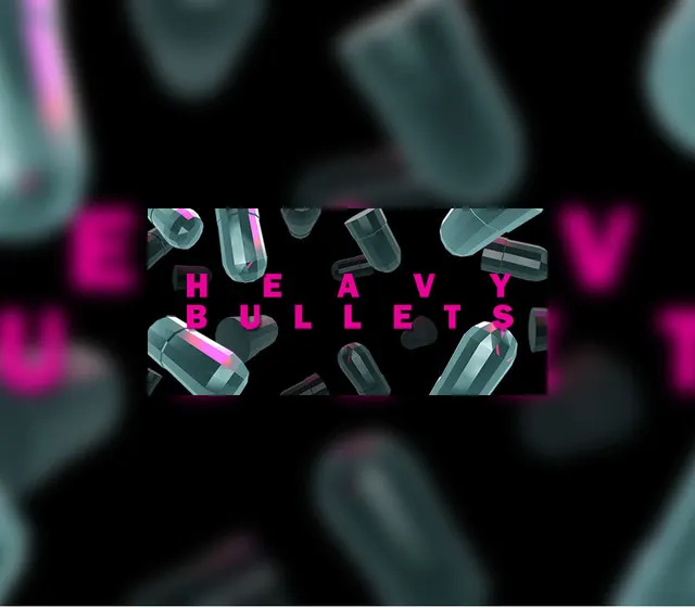 Heavy Bullets