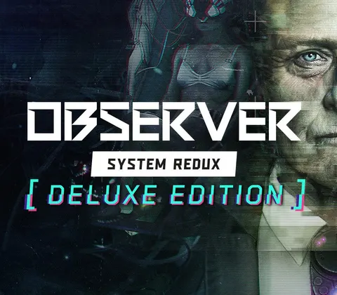 Observer: System Redux Deluxe Edition PC Steam CD Key cover