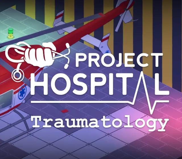 Project Hospital - Traumatology Department