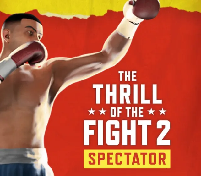 The Thrill of the Fight 2 Spectator