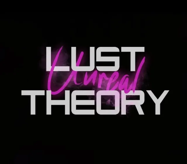 Unreal Lust Theory