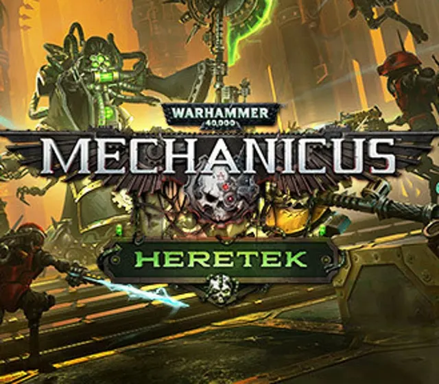 Warhammer 40,000: Mechanicus - Heretek